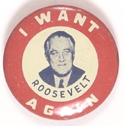 I Want Roosevelt Again Litho