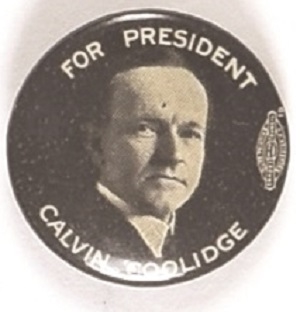 Calvin Coolidge for President Celluloid