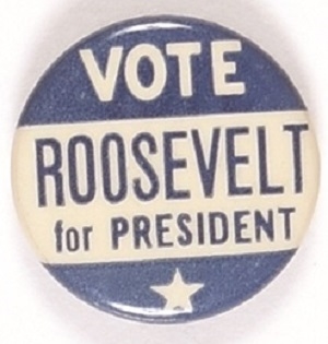 Vote Roosevelt for President