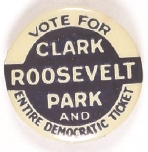 Roosevelt, Clark, Park Missouri Coattail