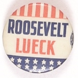 Roosevelt, Lueck Wisconsin Coattail