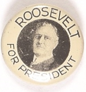 Roosevelt for President Unusual Litho