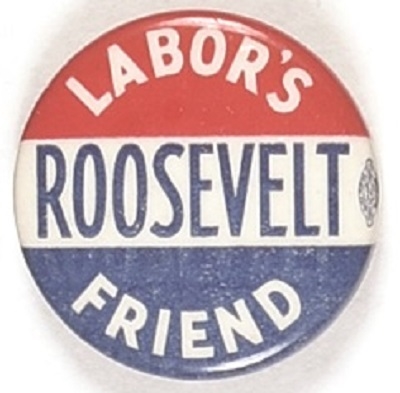 Roosevelt Labors Friend