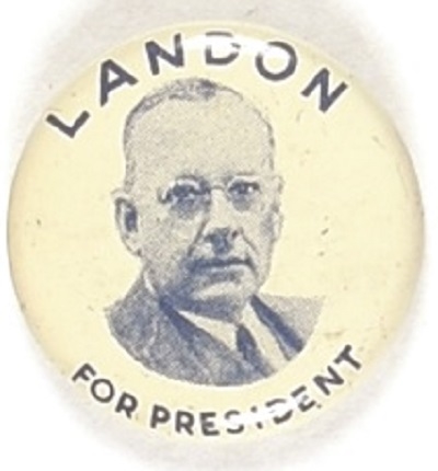 Rare Landon for President 1 1/8 Inch Litho