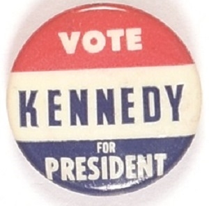 Vote Kennedy President RWB Celluloid