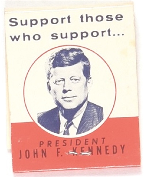 Support Those Who Support Kennedy Matchbook