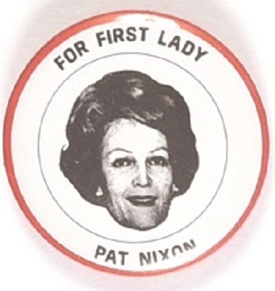 Pat Nixon for First Lady 1968 Celluloid