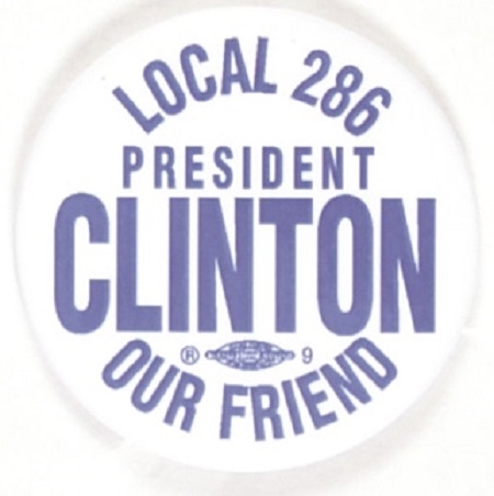 Local 286 President Clinton Our Friend 1996