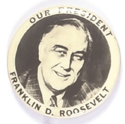 Our President Franklin Roosevelt