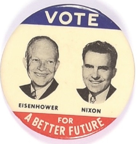 Vote Eisenhower, Nixon for a Better Future