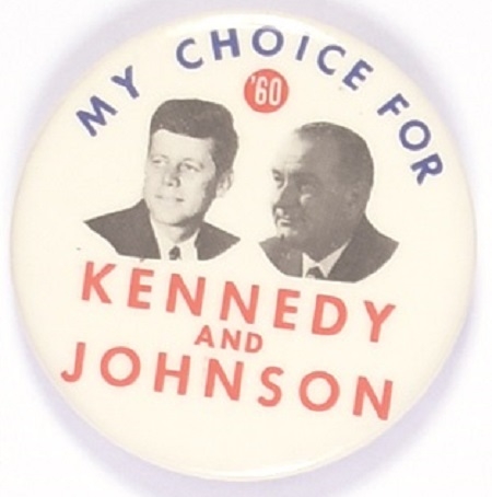 Kennedy, Johnson My Choice for 60