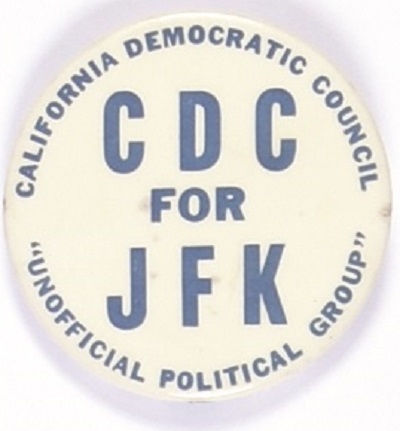 CDC for JFK, Kennedy California Pin