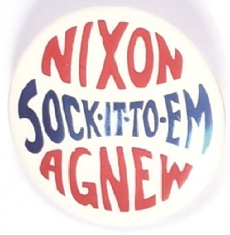 Nixon, Agnew Sock it to Em