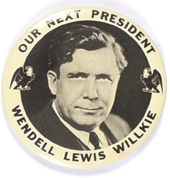 Willkie Our Next President Eagles Pin