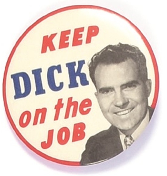 Nixon Keep Dick on the Job