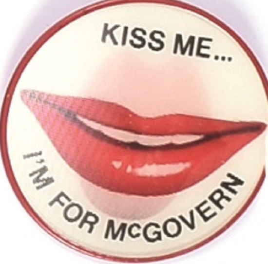 Kiss Me, Im for McGovern Flasher