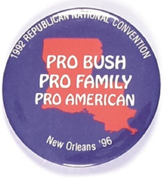 Louisiana 1992 Pro Bush, Pro Family