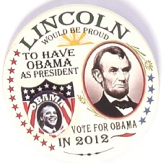 Obama Lincoln Would Have Been Proud