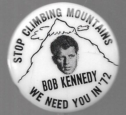 Robert Kennedy Stop Climbing Mountains