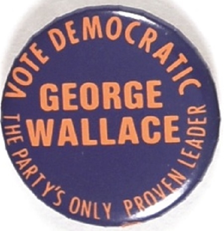George Wallace the Partys Only Proven Winner