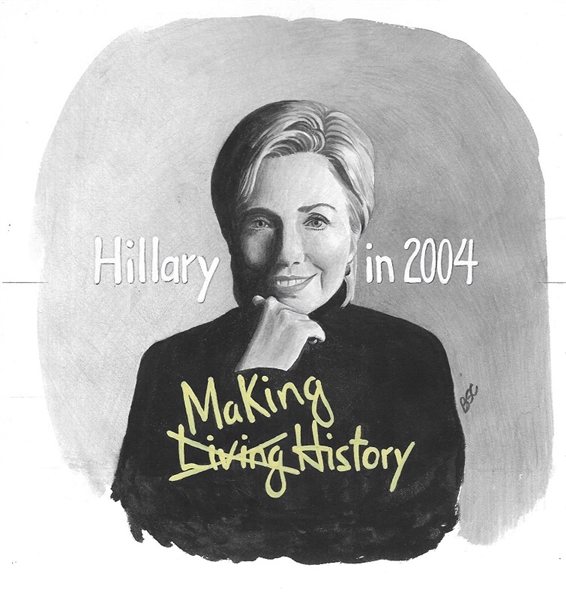 Hillary Clinton Making History Original Art by Brian Campbell