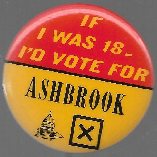 If I Was 18 I'd Vote for Ashbrook