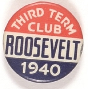 Roosevelt Third Term Club