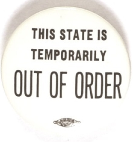 This State is Temporarily Out of Order
