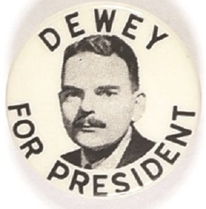 Dewey for President Black, White Celluloid