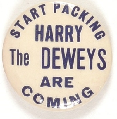 Start Packing Harry the Deweys are Coming