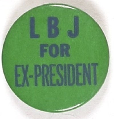 LBJ for Ex-President