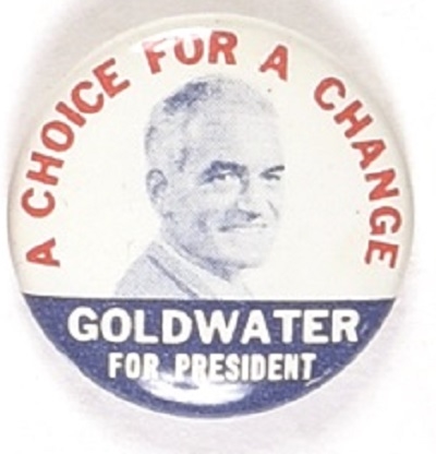 Goldwater a Choice for a Change