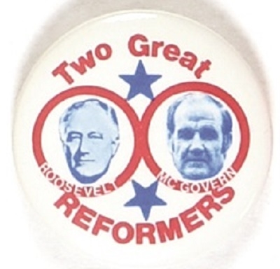 McGovern, Roosevelt Two Great Reformers
