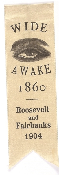 Wide Wake Roosevelt and Fairbanks 1904 Ribbon