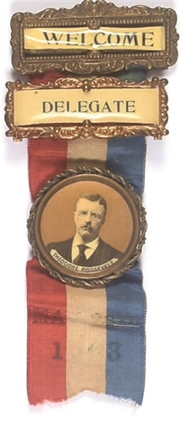 Theodore Roosevelt Welcome Delegate Badge