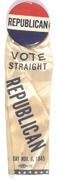 Vote Straight Republican 1945 Pin and Ribbon