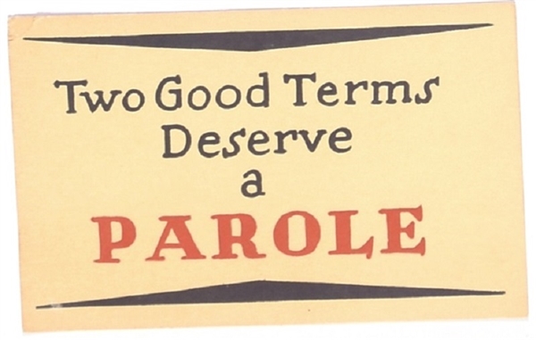 Willkie Two Good Terms Deserve a Parole Postcard