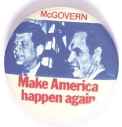 McGovern, JFK Make America Happen Again