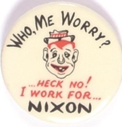 Nixon What Me Worry?