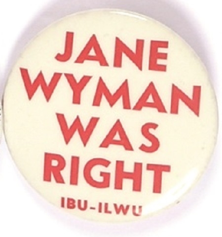 Anti Reagan Jane Wyman Was Right