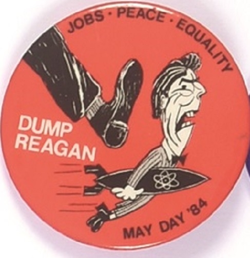 Anti Reagan May Day Protest Pin