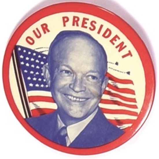 Eisenhower Our President Flag Pin