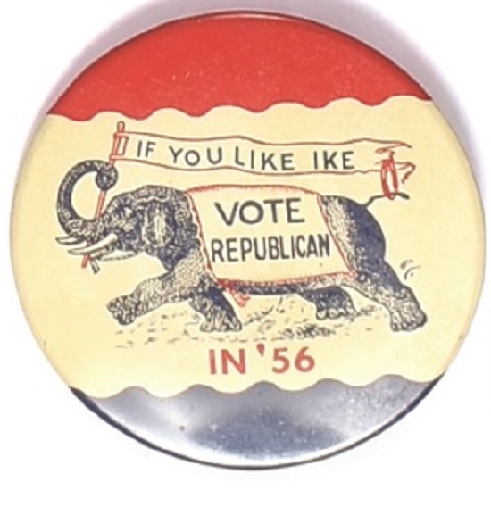 If You Like Ike Vote Republican Scarce 1956 Litho