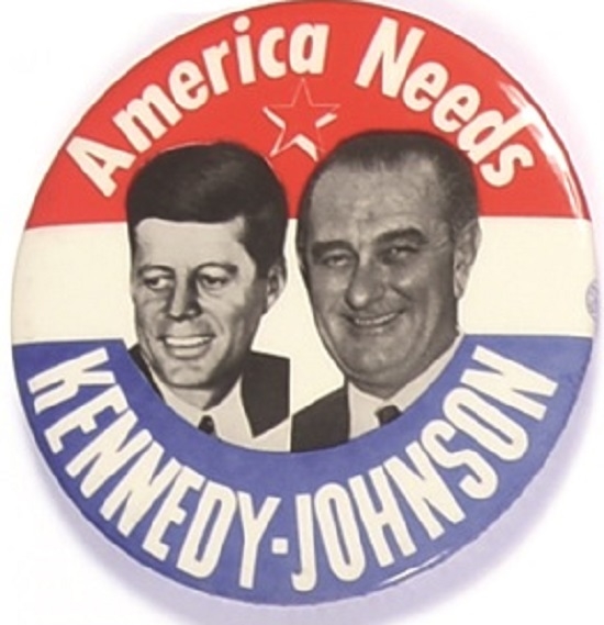America Needs Kennedy and Johnson 4 Inch Jugate