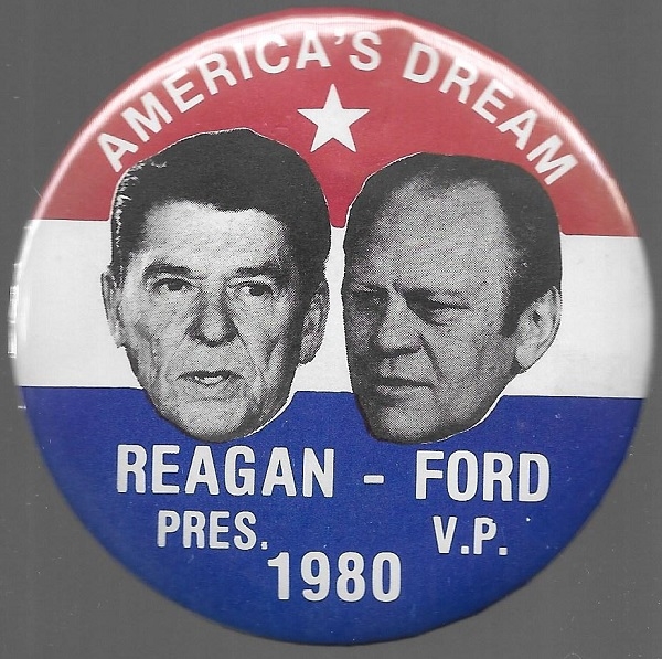Reagan, Ford Americas Dream