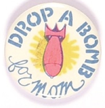 Drop a Bomb for Mom