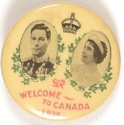 English Royalty Welcome 1939 Canada Trip