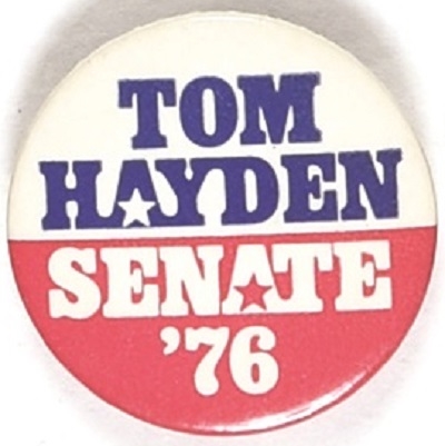 Tom Hayden for Senate, California