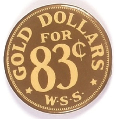 WSS Gold Dollars for 83 Cents