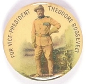 Theodore Roosevelt Rough Rider for Vice President